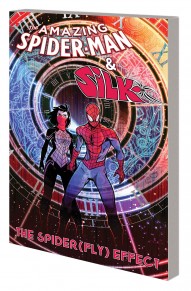 Amazing Spider-Man & Silk: The Spider(Fly) Effect Vol. 1: Effect (Fly)