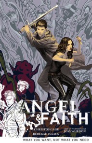 Angel & Faith Season 9 Vol. 5: What You Want, Not What You Need
