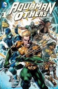 Aquaman And The Others #1