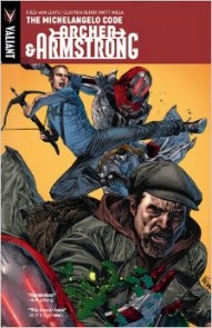 Archer & Armstrong Vol. 1: The Michelangelo Code