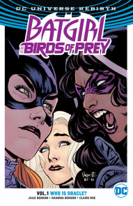 Batgirl and the Birds of Prey Vol. 1: Who Is Oracle