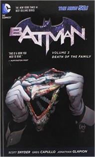 Batman Vol. 3: Death Of The Family