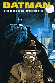 Batman: Turning Points Collected