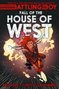 Battling Boy: The Fall of the House of West