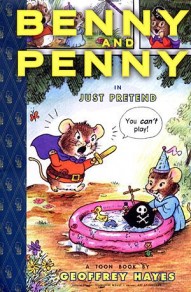 Benny and Penny: Just Pretend #1