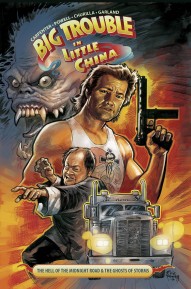Big Trouble In Little China Vol. 1