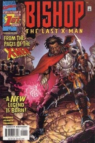 Bishop: The Last X-Man #1