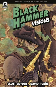 Black Hammer: Visions #8