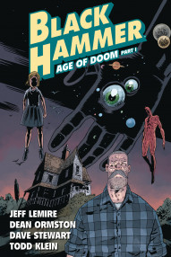 Black Hammer Vol. 3: Age Of Doom Part I