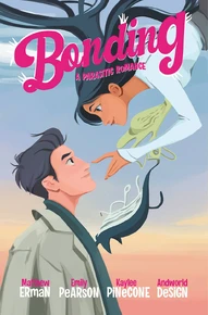 Bonding: A Love Story About People and Their Parasites OGN