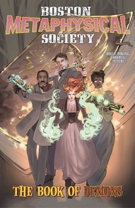 Boston Metaphysical Society: The Book of Demons #1