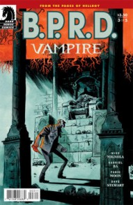 B.P.R.D.: Vampire #3