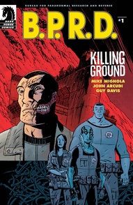 B.P.R.D.: Killing Ground #1
