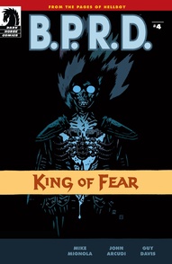 B.P.R.D.: King of Fear #4