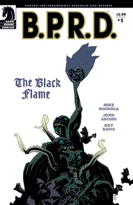 B.P.R.D.: The Black Flame #1