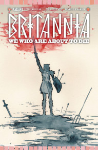 Britannia: We Who Are About to Die #2