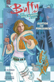 Buffy: The High School Years - Glutton for Punishment #1