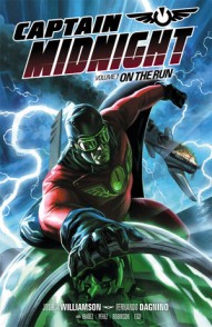 Captain Midnight Vol. 1: On The Run