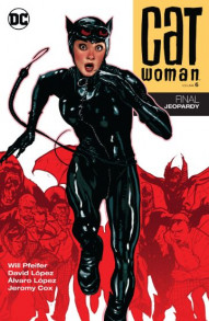 Catwoman Vol. 6: Final Jeopardy