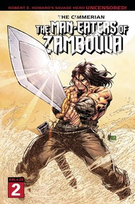 Cimmerian: The Man-Eaters of Zamboula #2