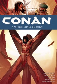 Conan: The Avenger Vol. 20: Witch Shall Be Born