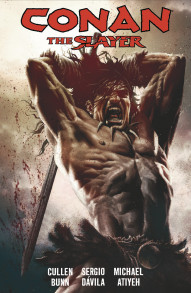 Conan: The Slayer Vol. 1: Blood In His Wake