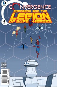Convergence: Superboy & The Legion of Super-Heroes #1
