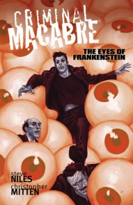 Criminal Macabre: The Eyes Of Frankenstein Vol. 1