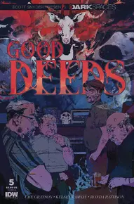 Dark Spaces: Good Deeds #5