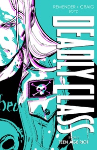 Deadly Class Vol. 3 Deluxe