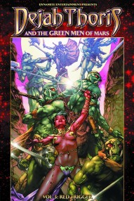 Dejah Thoris and the Green Men of Mars Vol. 3