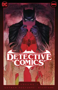 Detective Comics Vol. 1: Gotham Nocturne: Overture