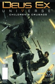 Deus Ex: Children's Crusade #1