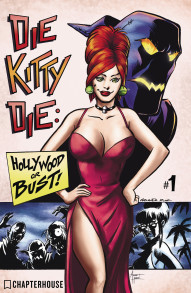 Die Kitty Die! Hollywood or Bust #1