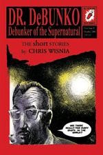 Dr. DeBunko: The Short Stories #1