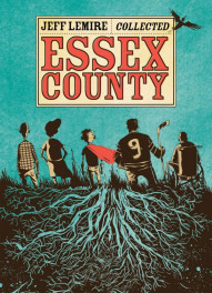 Essex County (The Complete Essex County)