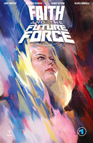 Faith and the Future Force #1