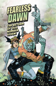 Fearless Dawn: The Return of Old Number Seven! #1