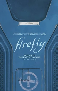Firefly: Return to the Earth That Was Deluxe