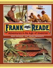Frank Reade: Adventures in the Age of Invention #1