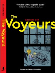 Gabrielle Bell's 'The Voyeurs' Shows a Mastery of Autobiographical Storytelling #1