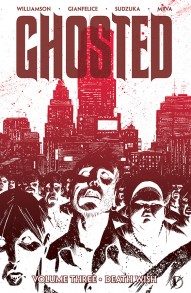 Ghosted Vol. 3: Death Wish