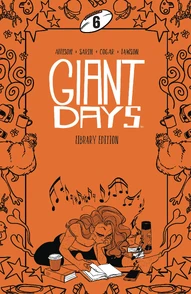 Giant Days Vol. 6 Library Edition