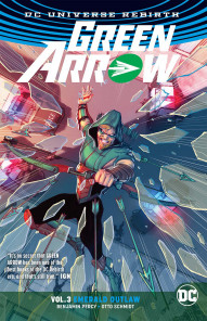 Green Arrow Vol. 3: Emerald Outlaw