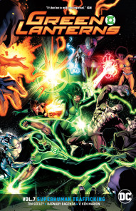 Green Lanterns Vol. 7: Superhuman Trafficking (o/a)