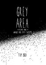 Grey Area #1 - While The City Sleeps #1