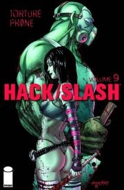 Hack / Slash Vol. 9: Torture Prone