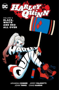 Harley Quinn Vol. 6: Black White & Red All Over