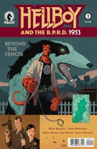 Hellboy and the B.P.R.D.: 1953: Beyond The Fences #2