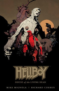 Hellboy: House Of The Living Dead OGN